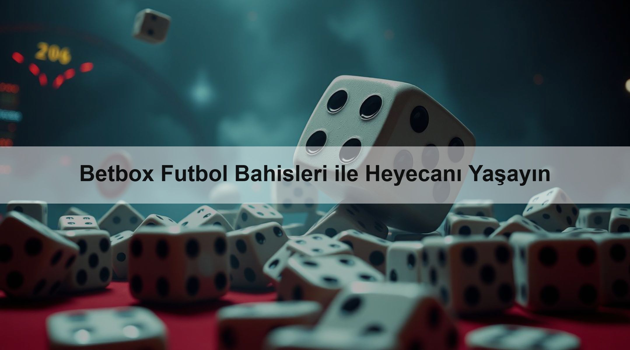Betbox Futbol Bahisleri ile Heyecanı Yaşayın 1 Betbox Futbol Bahisleri ile Heyecanı Yaşayın